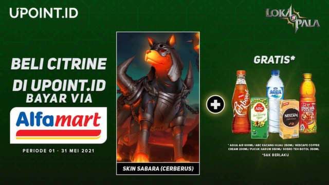 Gratis Minuman Favorit & Bonus Skin Sabara Cerberus Hanya Top Up Lokapala di Alfamart