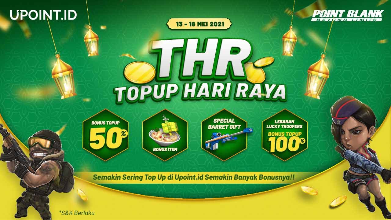 Dapatkan Banyak Kejutan THR "Top Up Hari Raya" Point Blank di Upoint