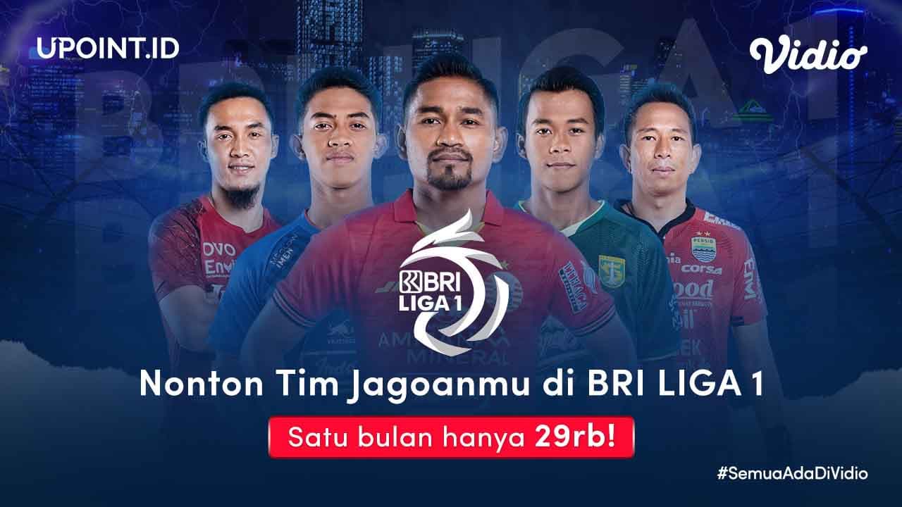 Nonton Tim Jagoanmu di BRI Liga 1 hanya 29ribu!