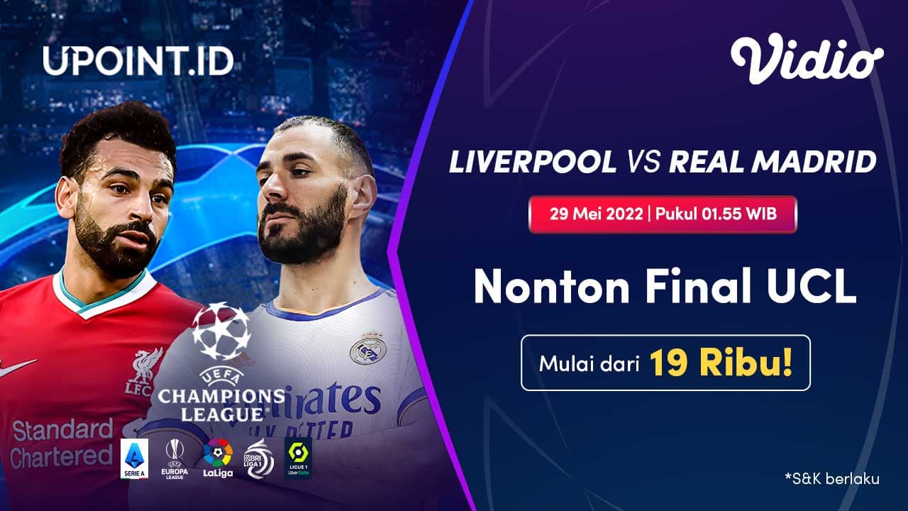 Nonton Final UEFA Champions League di Vidio Mulai Dari 19ribu