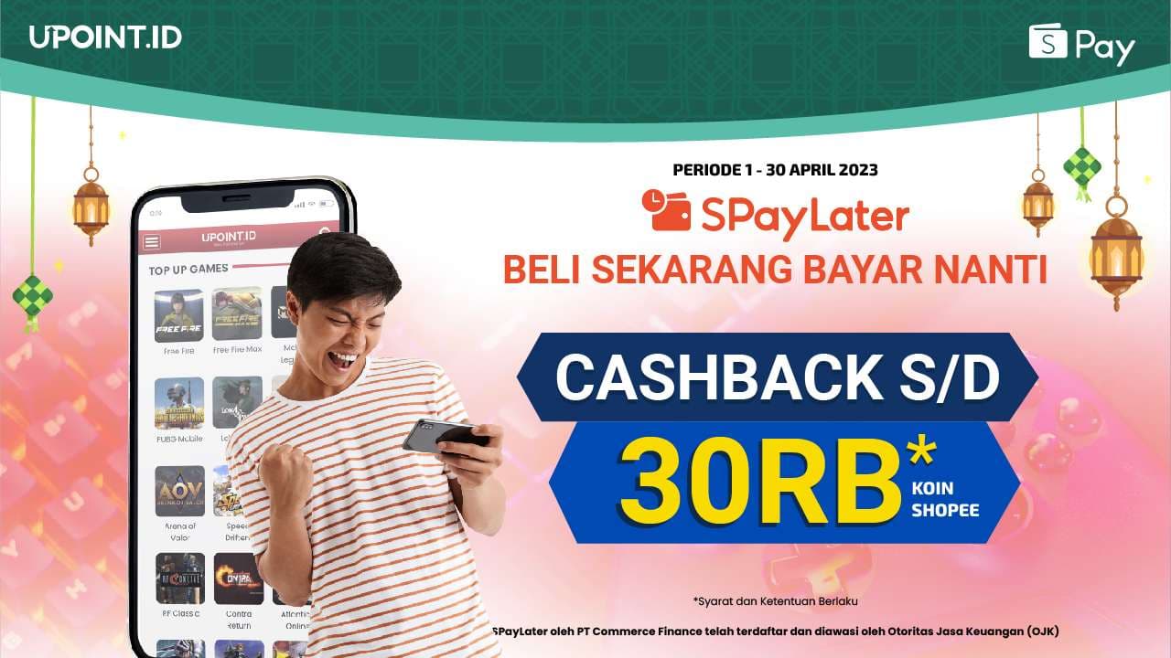 Top Up Games Pakai ShopeePay Later Dapat Cashback hingga 30.000 di UPOINT.ID