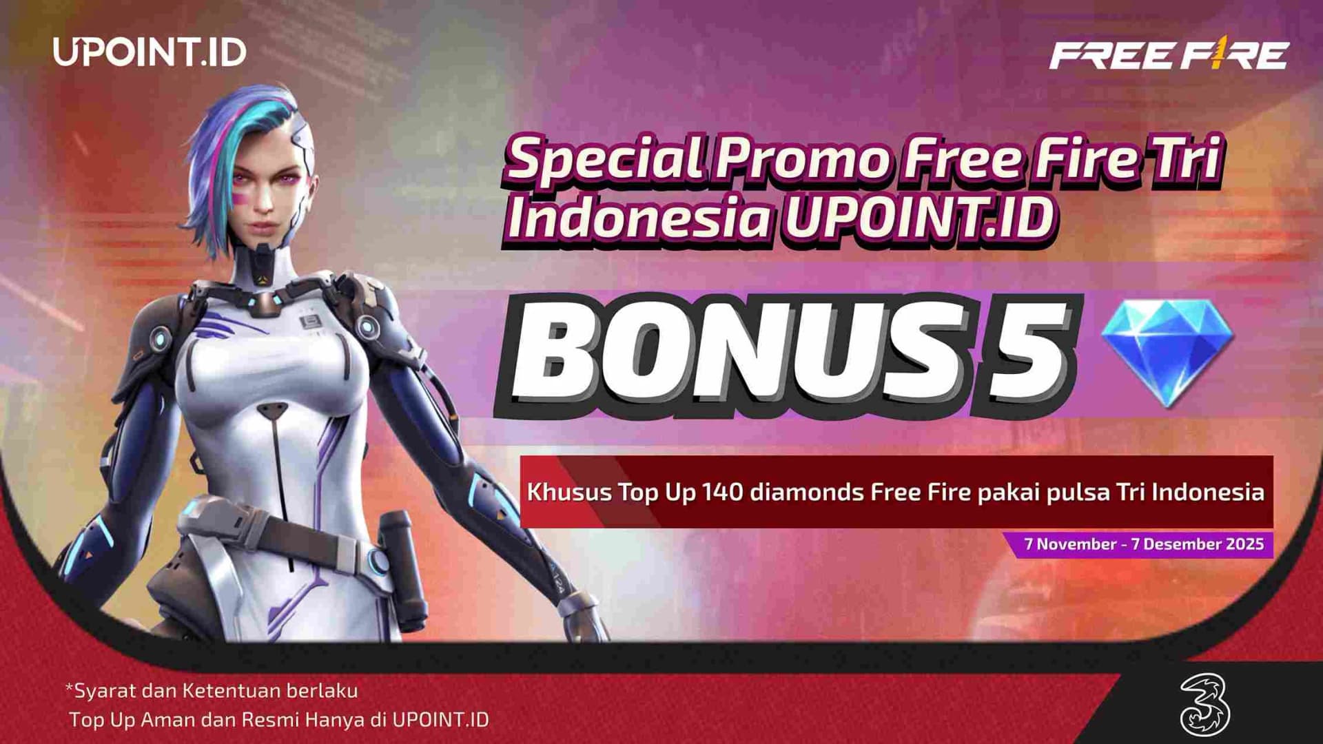 Top Up Free Fire Dapat Bonus 5 Diamonds dan Kuota 1 GB! Cuma di UPOINT.ID Menggunakan Tri!