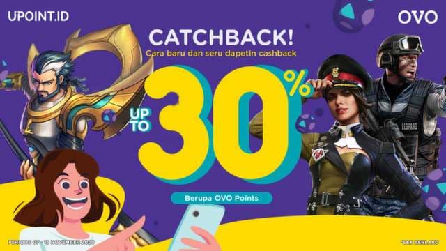 Dapatkan OVO CATCHBACK hingga 30% Hanya di Upoint