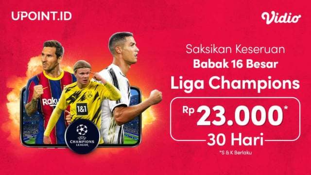 Promo Nonton UCL di Vidio dengan Upoint.id
