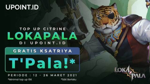 Bonus Ksatriya T'Pala hanya Top Up Citrine Lokapala di Upoint