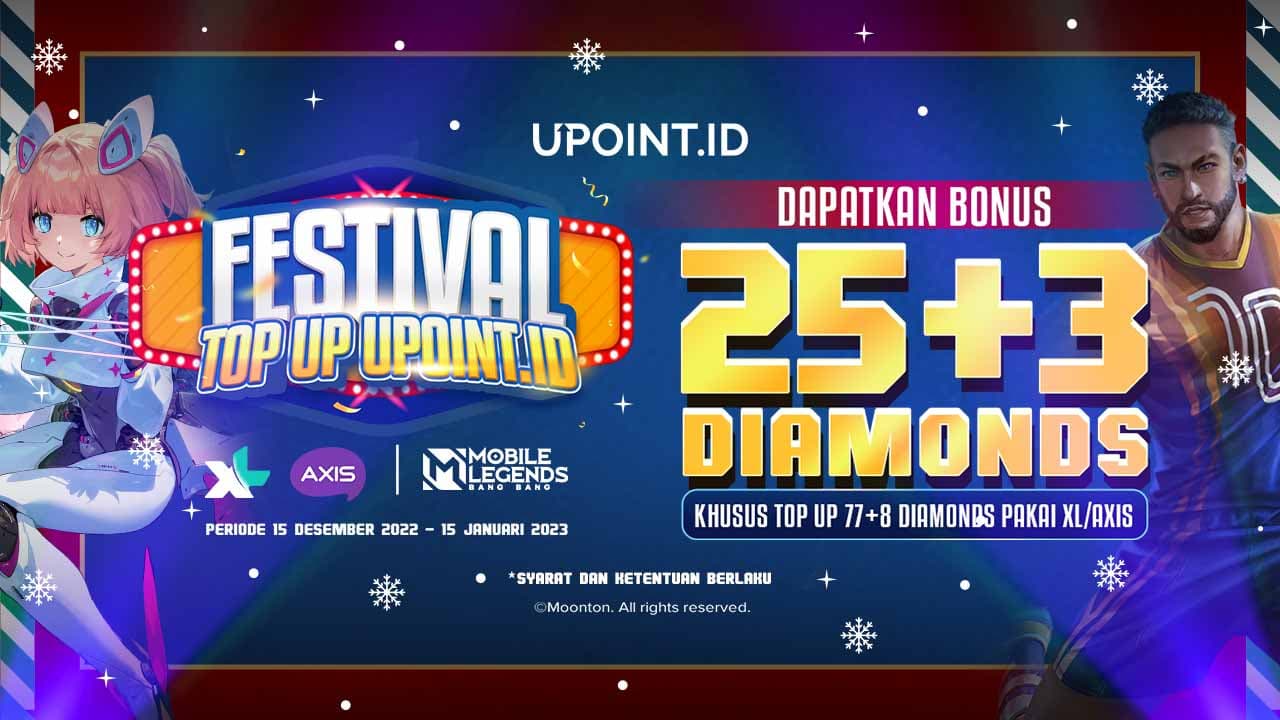 Festival Top Up UPOINT.ID! Top Up Mobile Legends Pakai Xl/Axis Dapat Bonus Diamonds*