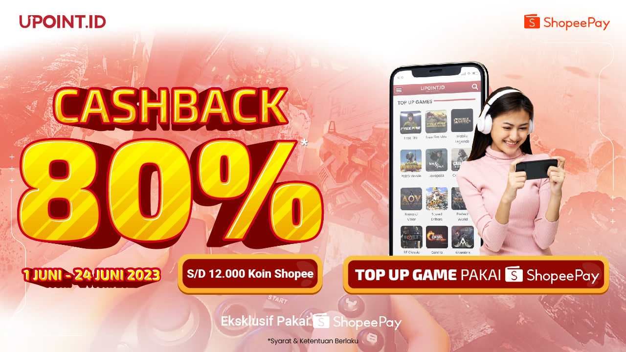 Top Up Game Favoritmu pakai ShopeePay dan Dapatkan Cashback 80%