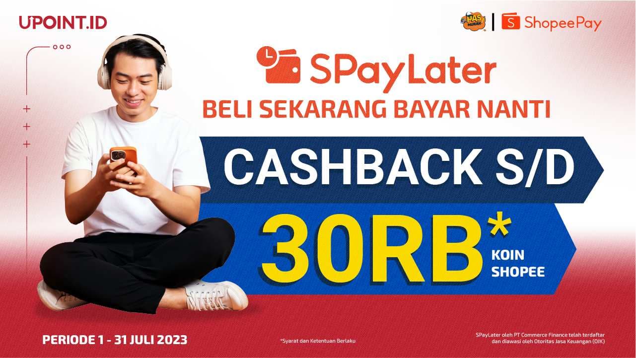 Top Up Game Favoritmu pakai ShopeePay Later di UPOINT.ID dan Dapatkan Cashback 10%