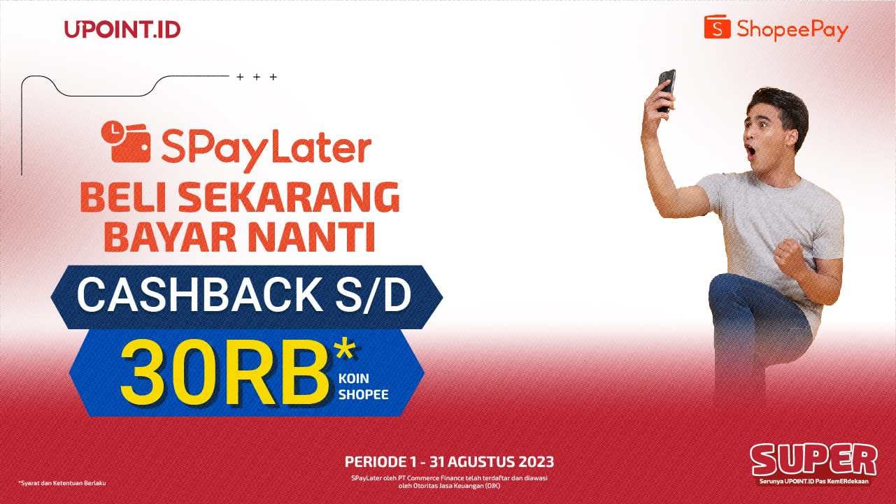 Top Up Game Favoritmu di UPOINT.ID pakai ShopeePay Later dan Dapatkan Cashback Sampai 30.000!