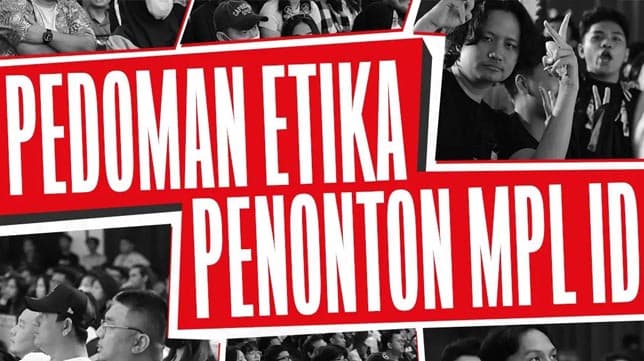 MPL Rilis Pedoman Etika Saat Menonton Pertandingan, Apa Saja Aturannya?
