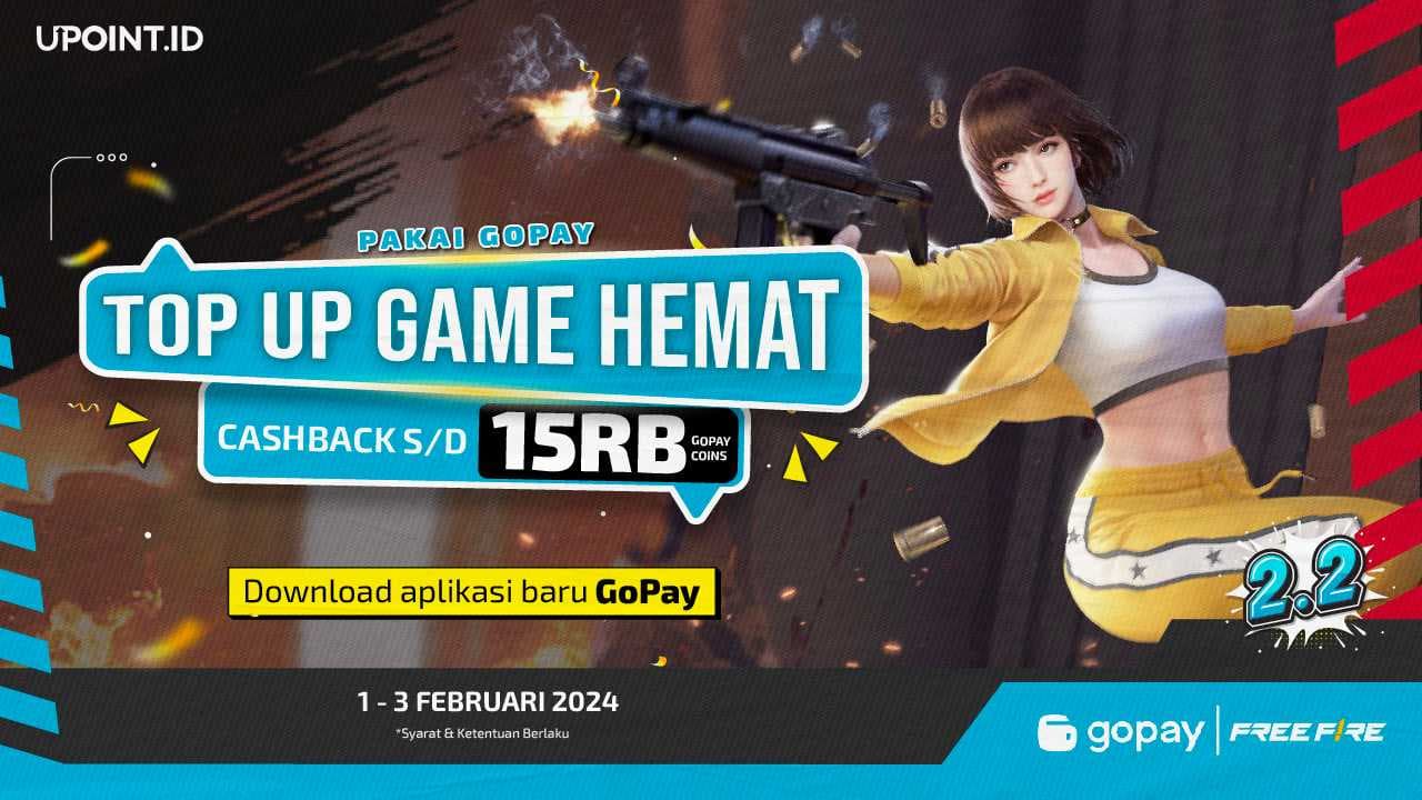 CASHBACK 15RB Buat Kamu yang Top Up Diamonds Free Fire Pakai Gopay di UPOINT.ID