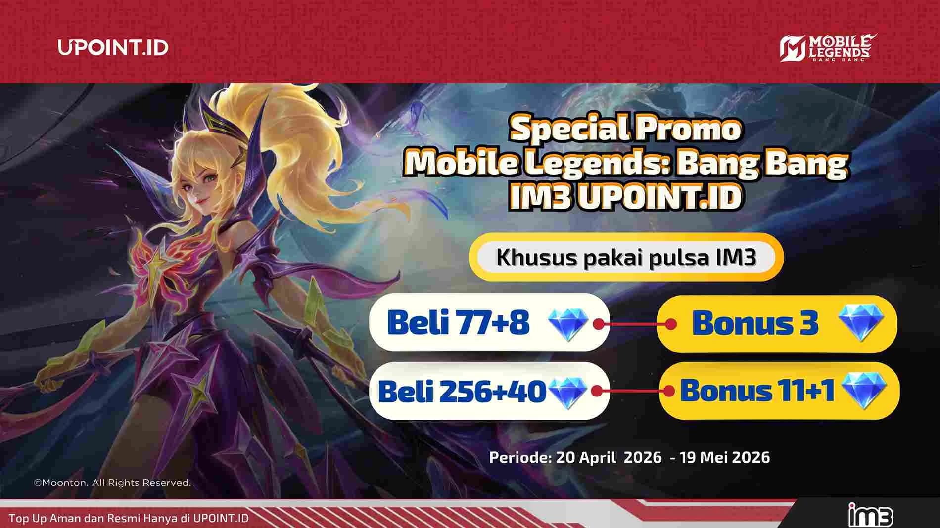 DOUBLE CUAN IM3! Beli 77+8 Bonus 3 Diamonds Beli 256+40 Bonus 11+1 Diamonds Hanya di UPOINT.ID